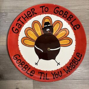 Lorrie Veasey 13" Gobble 'Til You‎ Wobble Thanksgiving Platter Gather To Gobble